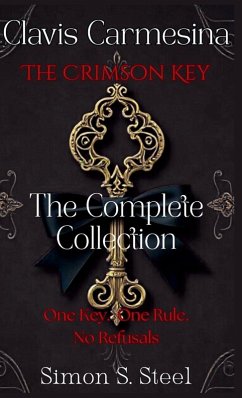 Clavis Carmesina - The Crimson Key - The Complete Collection - Steel, Simon S