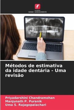 Métodos de estimativa da idade dentária - Uma revisão - Chandramohan, Priyadarshini;Puranik, Manjunath P.;Rajagopalachari, Uma S.