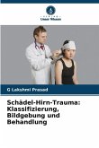 Schädel-Hirn-Trauma: Klassifizierung, Bildgebung und Behandlung