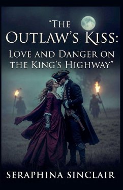 The Outlaws Kiss - Sinclair, Seraphina