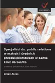 Specjali¿ci ds. public relations w ma¿ych i ¿rednich przedsi¿biorstwach w Santa Cruz do Sul/RS