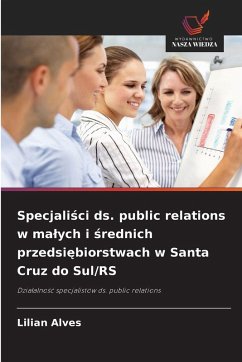 Cover Specjali¿ci ds. public relations w ma¿ych i ¿rednich przedsi¿biorstwach w Santa Cruz do Sul/RS