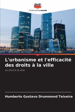 Cover L'urbanisme et l'efficacité des droits à la ville