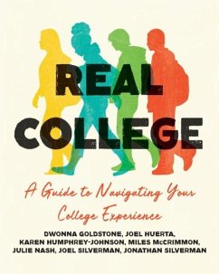 Cover Real College: A Guide to Navigating Your College Experience