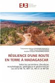 RÉSILIENCE D'UNE ROUTE EN TERRE À MADAGASCAR