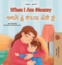 Cover When I am Gloomy (English Gujarati Bilingual Children's Book)