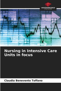 Nursing in Intensive Care Units in focus - Toffano, Claudia Benevento