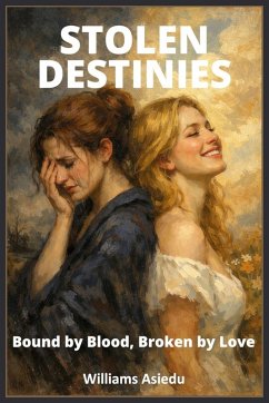 Stolen Destinies - Asiedu, Williams