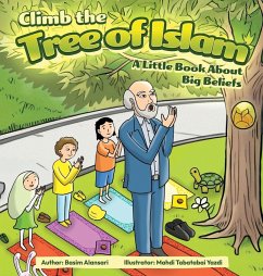 Cover Climb the Tree of Islam! A Little Book About Big Beliefs