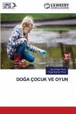 DO¿A ÇOCUK VE OYUN