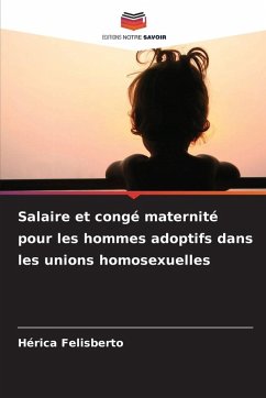 Cover Salaire et congé maternité pour les hommes adoptifs dans les unions homosexuelles
