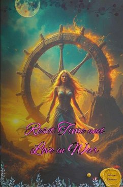 Reset Time and Love in War - Bennett, Harper Harper Reset Time and Love in War - Bennett, Harper Harper