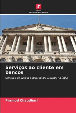 Serviços ao cliente em bancos - Chaudhari, Pramod