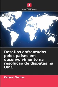 Cover Desafios enfrentados pelos países em desenvolvimento na resolução de disputas na OMC
