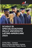 SCUOLE DI SPECIALIZZAZIONE DELLE UNIVERSITÀ LATINO-AMERICANE 2025 SCUOLE DI SPECIALIZZAZIONE DELLE UNIVERSITÀ LATINO-AMERICANE 2025