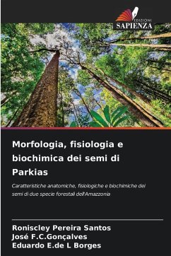 Cover Morfologia, fisiologia e biochimica dei semi di Parkias