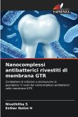 Nanocomplessi antibatterici rivestiti di membrana GTR