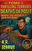 Death's Deposit: Where the Interest is Skin and Bone! (The Tomb of Thrilling Terrors, #7) (eBook, ePUB)