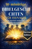 10-minütige Bibelgeschichten für Teenager (eBook, ePUB)