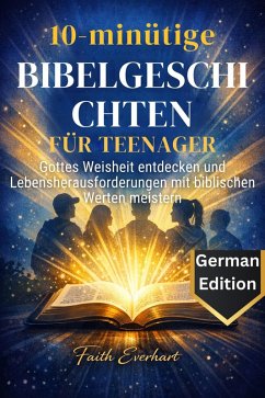 Cover 10-minütige Bibelgeschichten für Teenager (eBook, ePUB)