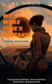 We Were Time's Mistake: A Temporal Reactor Novel (eBook, ePUB) We Were Time's Mistake: A Temporal Reactor Novel (eBook, ePUB)