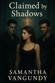 Claimed by Shadows (Marked By Night, #2) (eBook, ePUB)
