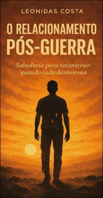 O relacionamento Pós-Guerra (eBook, ePUB) - Costa, Leonidas