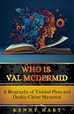 Who is Val McDermid (eBook, ePUB)