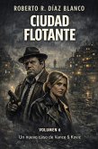 CIUDAD FLOTANTE (Vance & Kovic, #6) (eBook, ePUB)