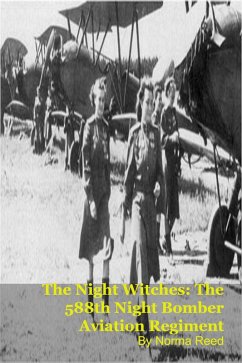 Cover The Night Witches: The 588th Night Bomber Aviation Regiment (eBook, ePUB)
