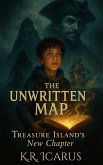 The Unwritten Map: Treasure Island's New Chapter (The Fantasist's Treasury, #6) (eBook, ePUB)
