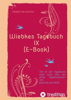 Wiebkes Tagebuch IX (E-Book) (eBook, ePUB) - ter Lichten, Wiebke