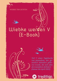 Wiebke werden V (E-Book) (eBook, ePUB) - ter Lichten, Wiebke