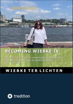 Becoming Wiebke IV (eBook, ePUB) - ter Lichten, Wiebke