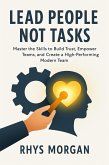 Lead People Not Tasks (eBook, ePUB)