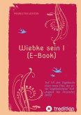 Wiebke sein I (E-Book) (eBook, ePUB)