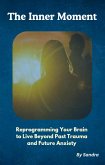 The Inner Moment (eBook, ePUB)