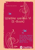 Wiebke werden VI (E-Book) (eBook, ePUB)