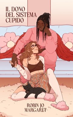 Cover Il Dono del Sistema Cupido (eBook, ePUB)