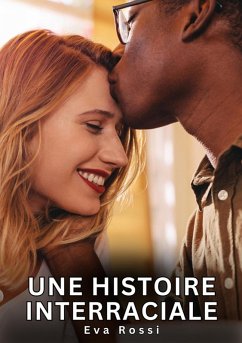 Cover Une Histoire Interraciale (eBook, ePUB)