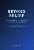 Beyond Belief (eBook, ePUB) Beyond Belief (eBook, ePUB)