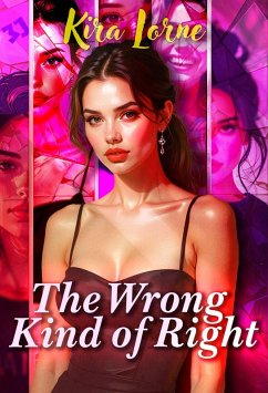Cover The Wrong Kind of Right (eBook, ePUB)