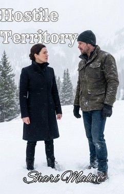 Hostile Territory (The Iron Ridge Dynasty, #2) (eBook, ePUB) - Malin, Shari