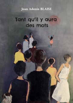 Tant qu'il y aura des mots (eBook, ePUB)