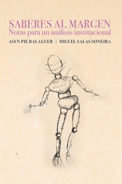 Saberes al margen (eBook, ePUB) - Balaguer, Asun Pie; Salas Soneira, Miguel