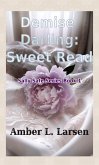 Demise Darling: Sweet Read (Sally Safe Series, #1) (eBook, ePUB)