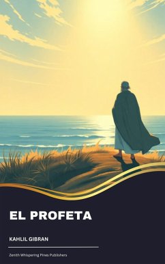El Profeta (eBook, ePUB) - Gibran, Kahlil