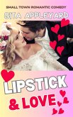 Lipstick & Love (Small Town Romantic Comedy) (eBook, ePUB)