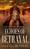 Echoes of Betrayal (Dreams and Secrets, #2) (eBook, ePUB)