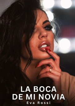 La Boca de Mi Novia - Rossi, Eva